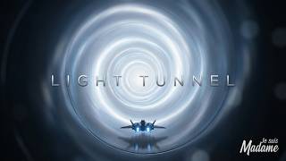Light Tunnel | Je suis Madame
